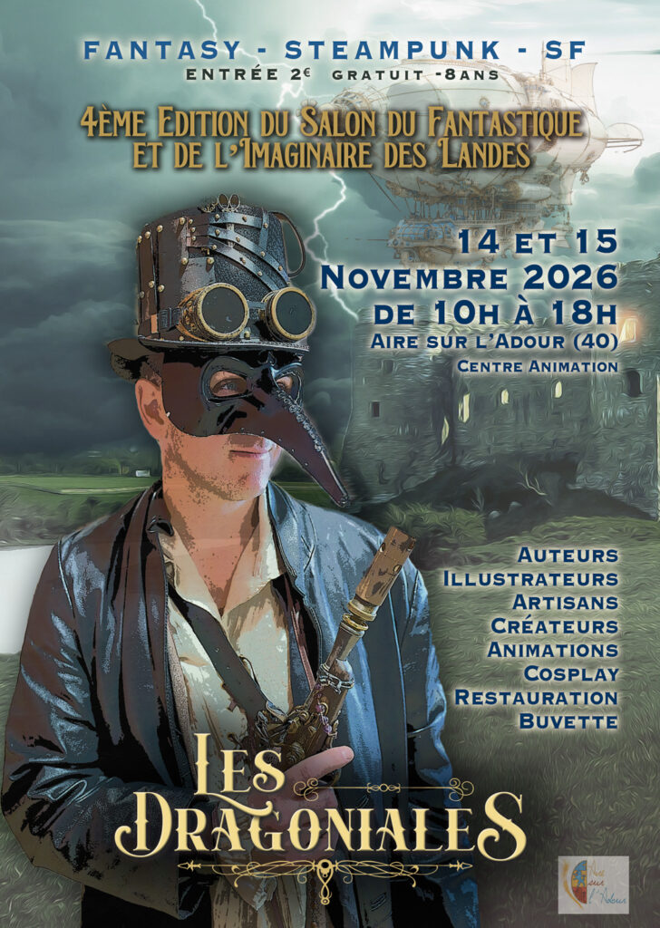 Les dragoniales Aire sur l'Adour
